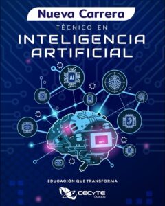 Inteligencia Artificial, nueva carrera técnica que ofertará CECyTE Oaxaca